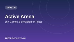 Active Arena — 15+ Games & Simulators in Frisco